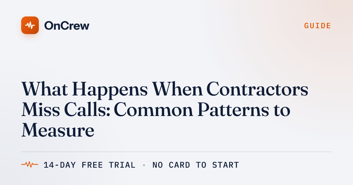 What Happens When Contractors Miss Calls: Common Patterns to Measure ...